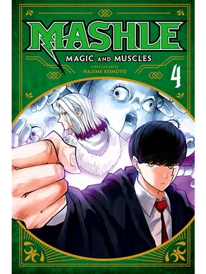 cover image of Mashle: Magic and Muscles, Volume 4